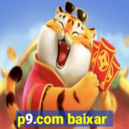 p9.com baixar